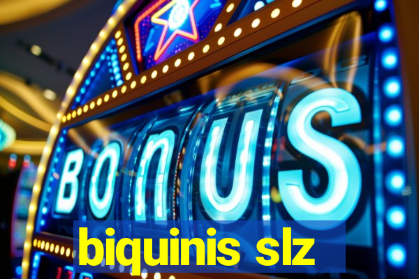 biquinis slz